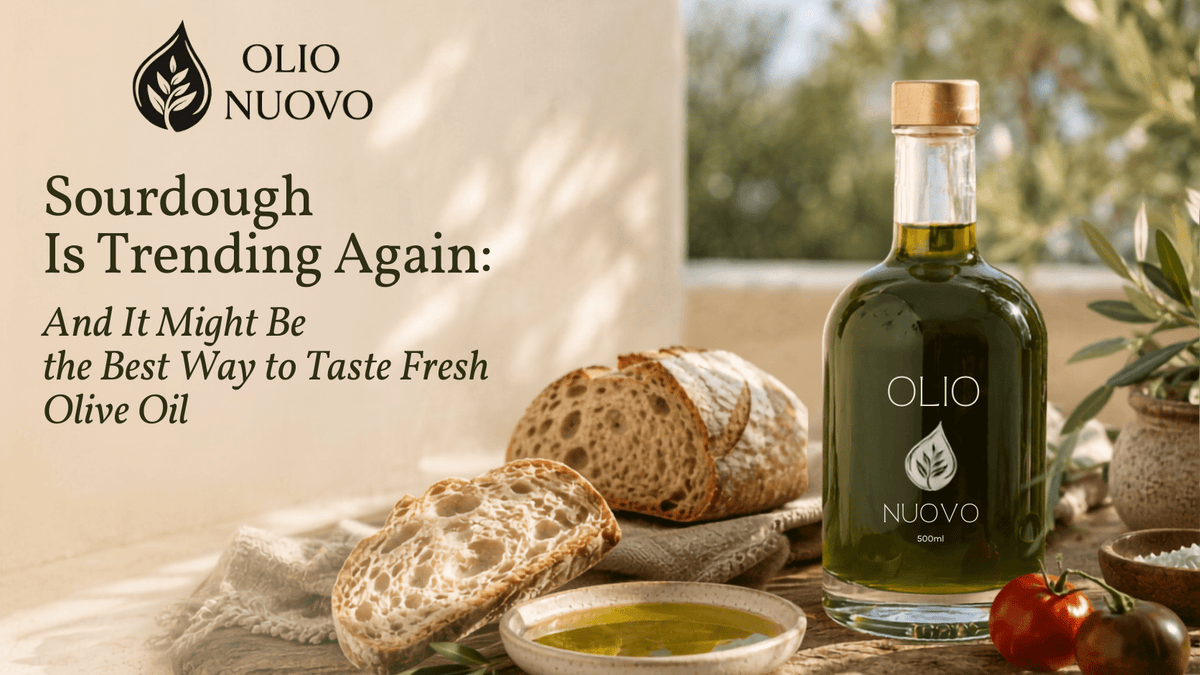 Fresh sourdough bread paired with Olio Nuovo extra virgin olive oil