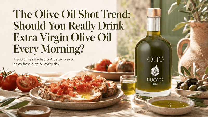 The Olive Oil Shot Trend: Should You Really Drink Extra Virgin Olive Oil Every Morning?