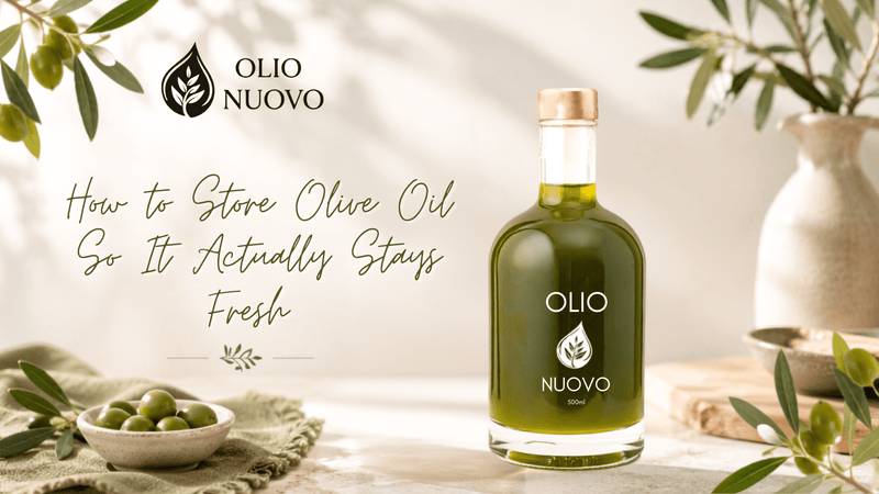 How to Store Olive Oil So It Actually Stays Fresh